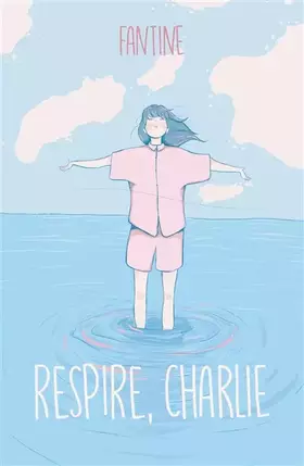Couverture du produit · Respire, Charlie