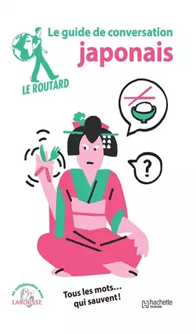 Couverture du produit · Le Routard guide de conversation japonais