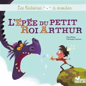 Couverture du produit · L'épée du petit roi Arthur