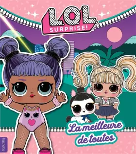 Couverture du produit · L.O.L. Surprise! - La meilleure de toutes