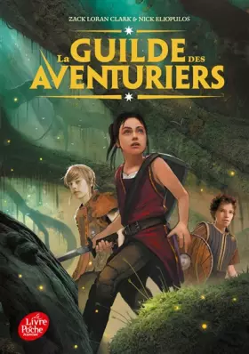 Couverture du produit · La guilde des aventuriers - Tome 1
