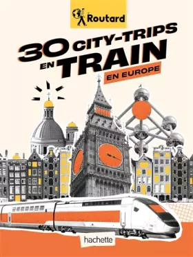 Couverture du produit · 30 city-trips en train en Europe