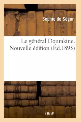 Couverture du produit · Le général Dourakine. Nouvelle édition