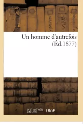 Couverture du produit · Un homme d'autrefois