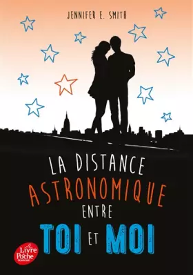 Couverture du produit · La distance astronomique entre toi et moi