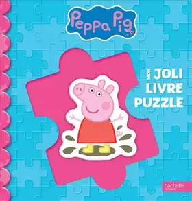 Couverture du produit · Peppa Pig / Mon joli livre puzzle