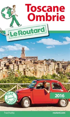 Couverture du produit · Guide du Routard Toscane, Ombrie 2016