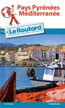 Couverture du produit · Guide du Routard Pays Pyrénées-Méditerranée