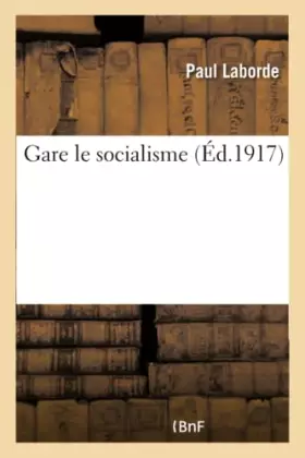 Couverture du produit · Gare le socialisme