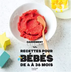 Couverture du produit · Recettes pour bébés de 4 à 36 mois