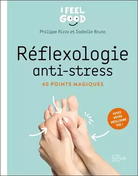 Couverture du produit · Réflexologie anti-stress: 40 points magiques