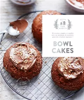 Couverture du produit · Bowl cakes