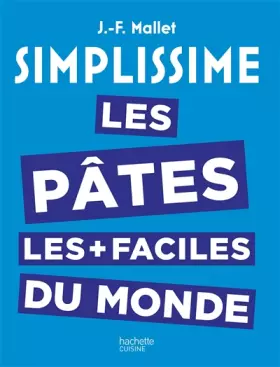 Couverture du produit · Simplissime les Pâtes les plus faciles du monde