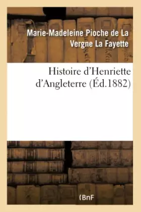 Couverture du produit · Histoire d'Henriette d'Angleterre