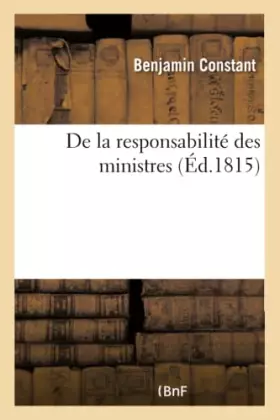 Couverture du produit · De la responsabilité des ministres