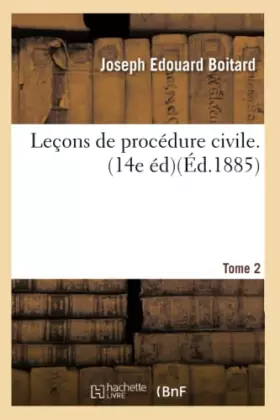 Couverture du produit · Leçons de procédure civile. Edition 14, Tome 2