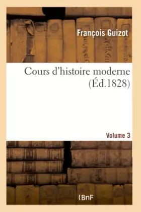 Couverture du produit · Cours d'histoire moderne Volume 3