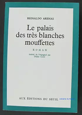 Couverture du produit · Le Palais des très blanches mouffettes