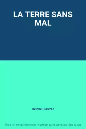 Couverture du produit · LA TERRE SANS MAL