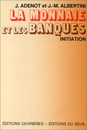 Couverture du produit · La Monnaie et les banques