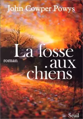Couverture du produit · La fosse aux chiens