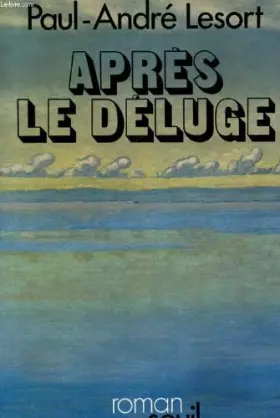 Couverture du produit · Après le déluge