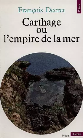 Couverture du produit · Carthage ou l'empire de la mer