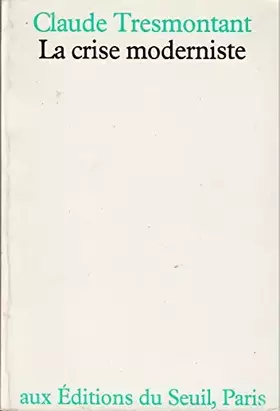 Couverture du produit · La crise moderniste