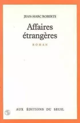 Couverture du produit · Affaires étrangères : roman