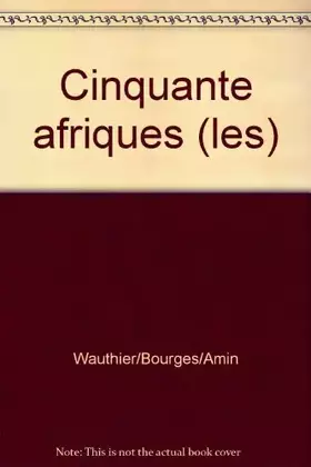 Couverture du produit · Cinquante afriques (les) t.2