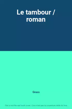 Couverture du produit · Le tambour / roman