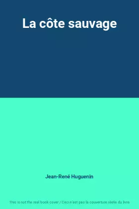 Couverture du produit · La côte sauvage
