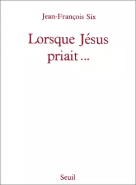 Couverture du produit · Lorsque Jésus priait