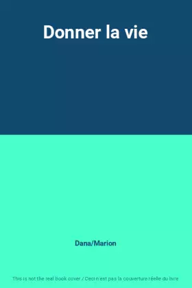 Couverture du produit · Donner la vie
