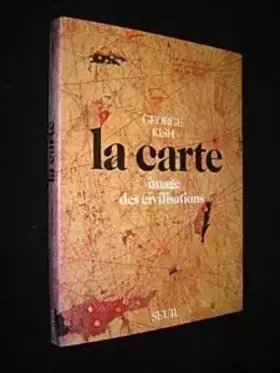 Couverture du produit · La carte : Image des civilisations