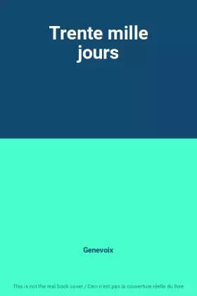 Couverture du produit · Trente mille jours