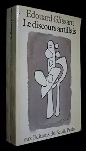 Couverture du produit · Le Discours antillais