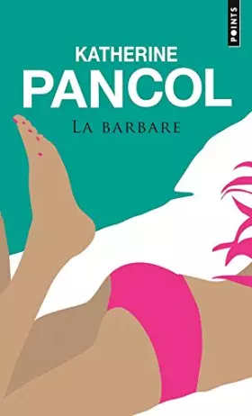 Couverture du produit · La barbare : roman