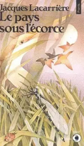 Couverture du produit · Le Pays sous l'écorce : Récit