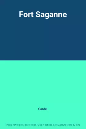 Couverture du produit · Fort Saganne