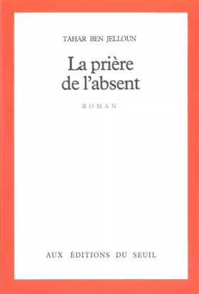 Couverture du produit · La prière de labsent: Roman
