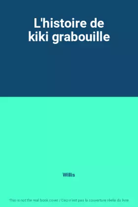 Couverture du produit · L'histoire de kiki grabouille