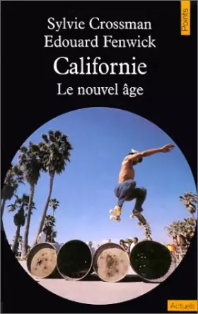 Couverture du produit · Californie : Le nouvel âge