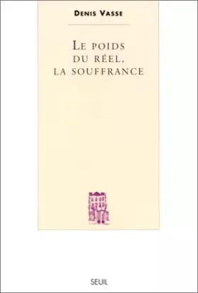 Couverture du produit · Le Poids du réel, la souffrance
