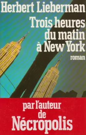 Couverture du produit · Trois heures du matin à New York