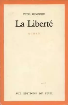 Couverture du produit · La liberte : roman