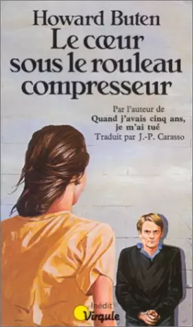 Couverture du produit · Le Coeur sous le rouleau compresseur