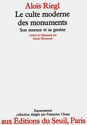 Couverture du produit · Le Culte moderne des monuments. Son essence et sa genèse