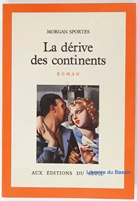 Couverture du produit · La dérive des continents