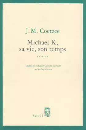 Couverture du produit · Michael K, sa vie, son temps